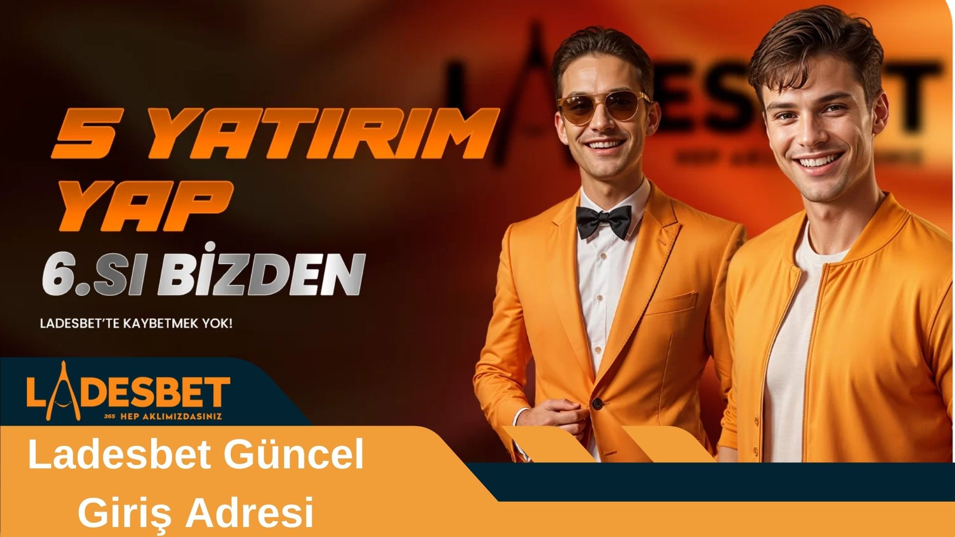 Ladesbet Güncel Giriş Adresi