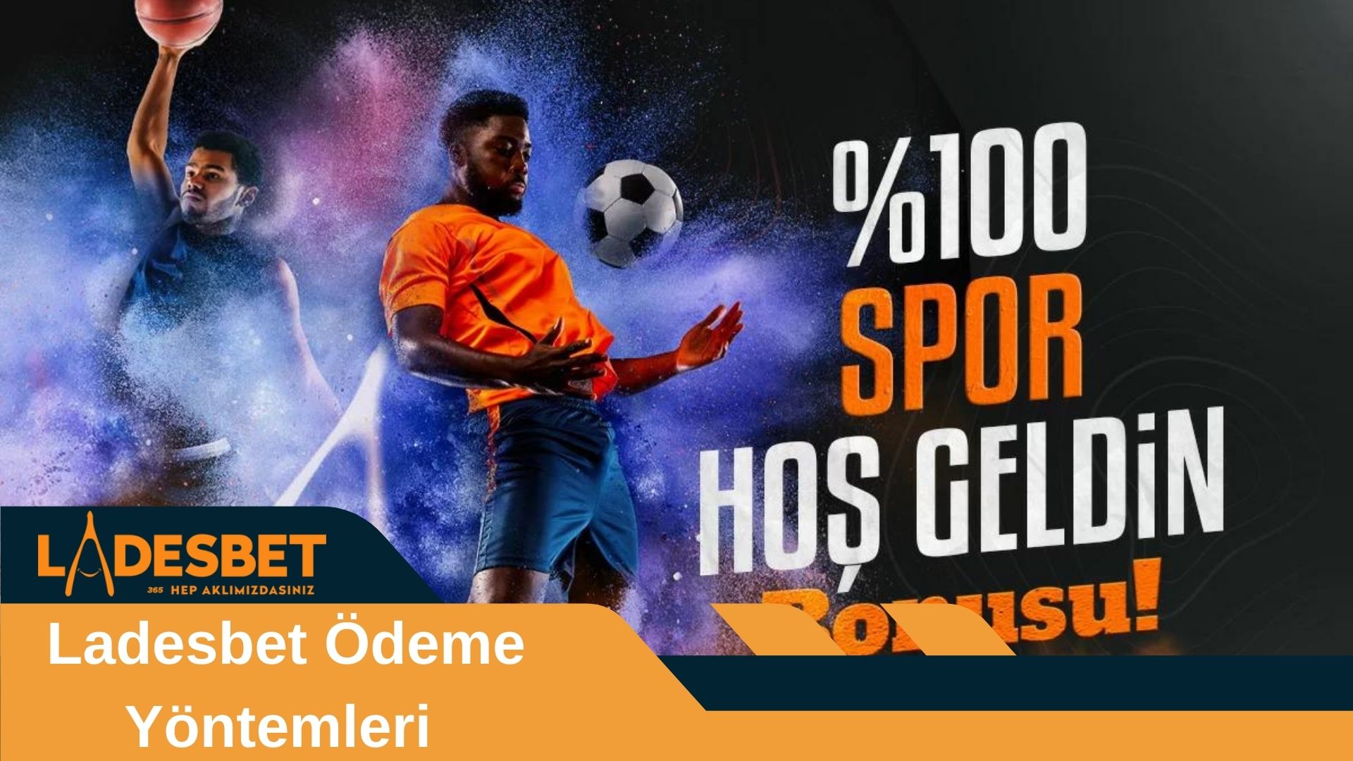 Ladesbet Ödeme Yöntemleri